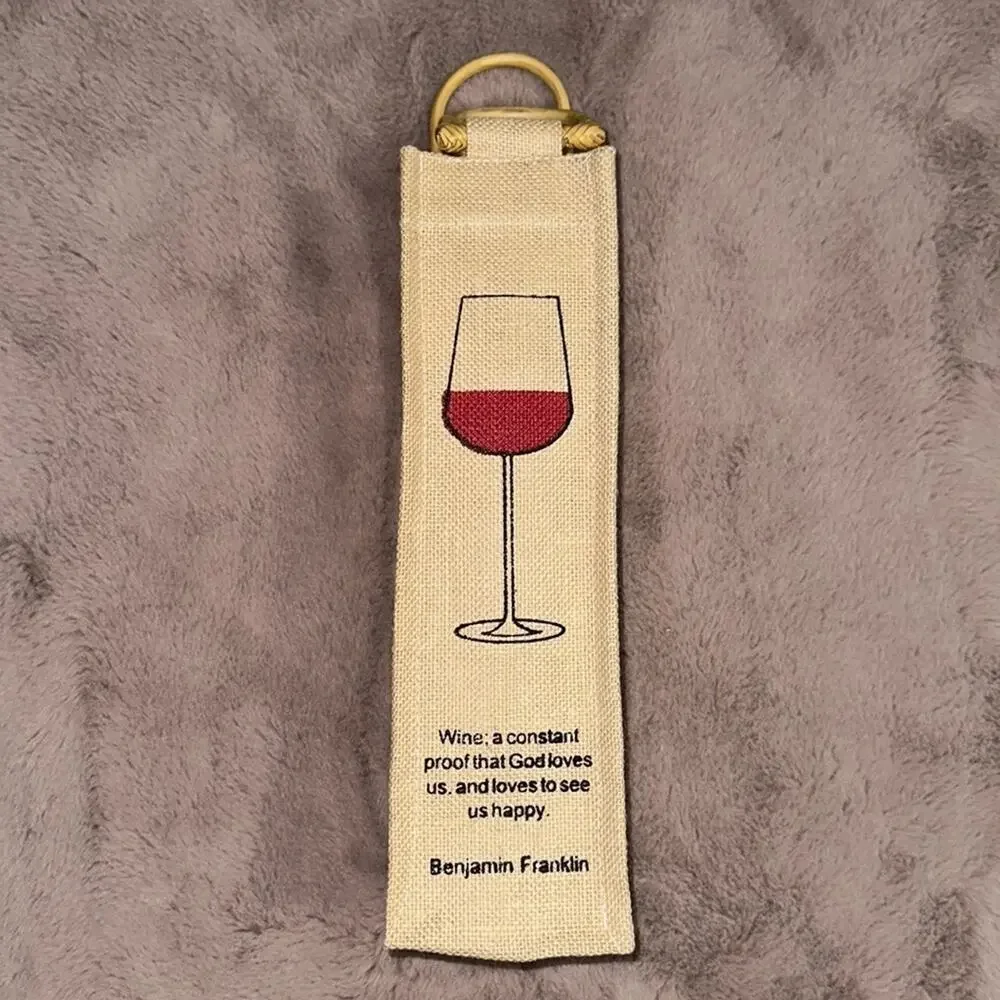 Burlap Wine Bag with Benjamin Franklin Quote NWOT
